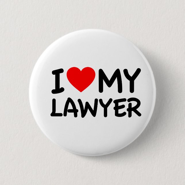 I love my lawyer pinback button (Front)
