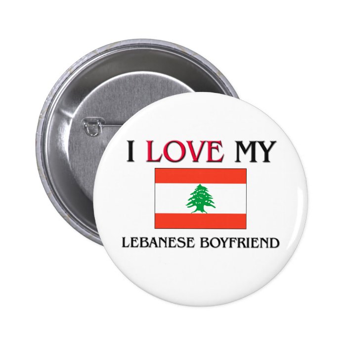I Love My Lebanese Boyfriend Pins