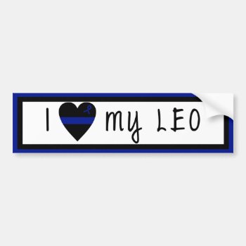 I Love My Leo Bumper Sticker by ThinBlueLineDesign at Zazzle