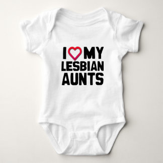 I LOVE MY LESBIAN AUNTS BABY BODYSUIT