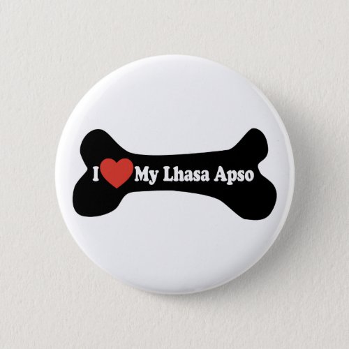 I Love My Lhasa Apso _ Dog Bone Pinback Button