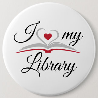 I Love My Library Badge Button
