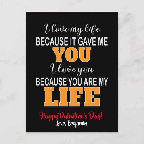 I Love My Life Because It Is Gave Me You Valentine Holiday Postcard