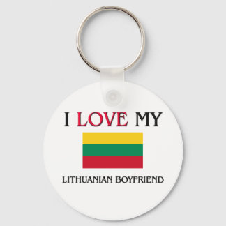 I Love My Lithuanian Boyfriend Keychain
