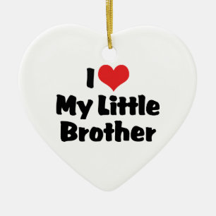 I Love My Little Brother Ornament