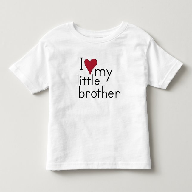 I Love my Little Brother Toddler T-shirt (Front)