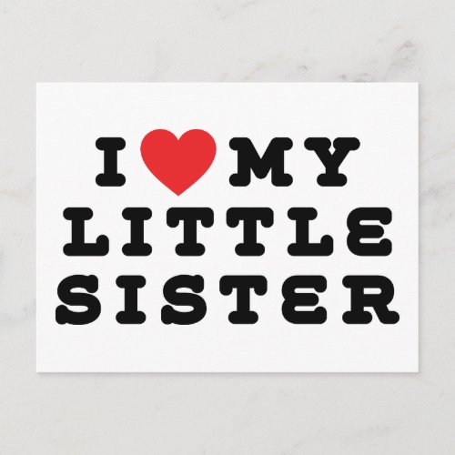 I Love My Little Sister Gift Postcard