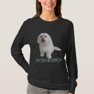 I Love My Little White Dog - Havanese T-Shirt