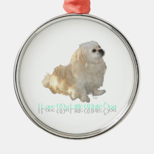 I Love My Little White Dog - Pekingese ! Metal Ornament