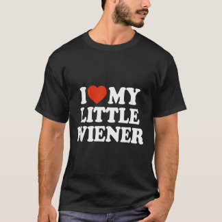 I Love My Little Wiener Funny Wiener Dog Dachshund T-Shirt