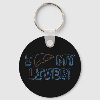 I Love My Liver Keychain
