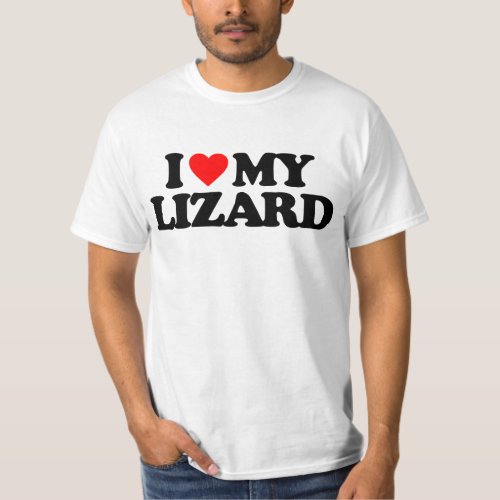 I LOVE MY LIZARD T_Shirt