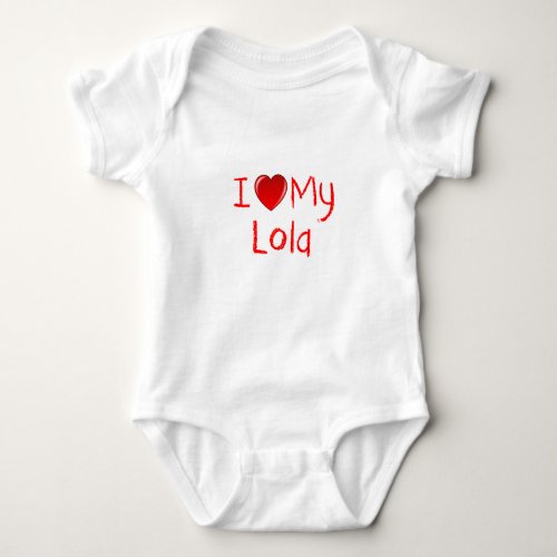 I Love My Lola Infant  Toddler T_Shirt Baby Bodysuit