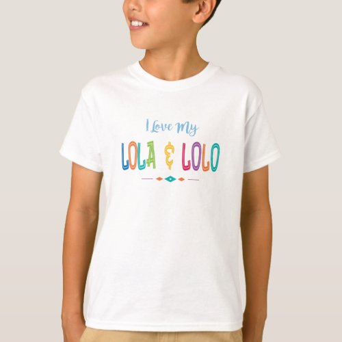 I Love My Lola  Lolo Multicolor Fonts T_Shirt