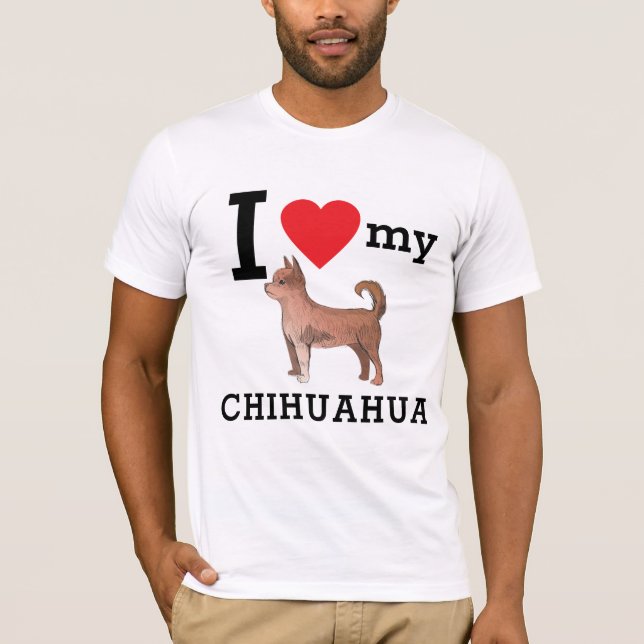 I Love My Long Haired Chihuahua T-Shirt (Front)