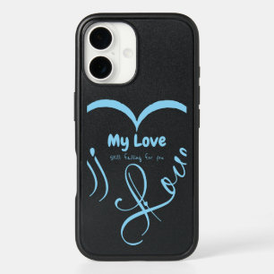 I Love My Love 🖤: Still falling for you iPhone 16 Case