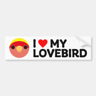 I LOVE MY LOVEBIRD – Peach-faced (lutino) Bumper Sticker
