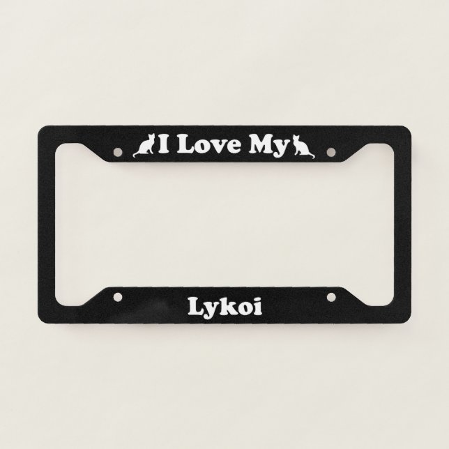 I Love My Lykoi Cat License Plate Frame (Front)