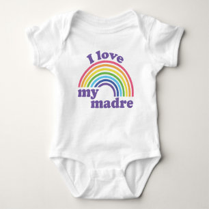 I Love My Madre - Cute Rainbow Baby Bodysuit