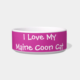 I Love My Maine Coon Cat Bowl