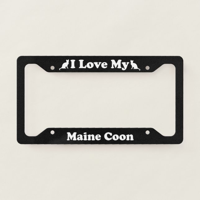 I Love My Maine Coon Cat License Plate Frame (Front)