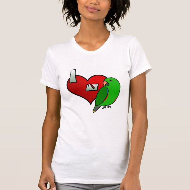 I Love my Male Vosmaeri Eclectus TShirt (Front)
