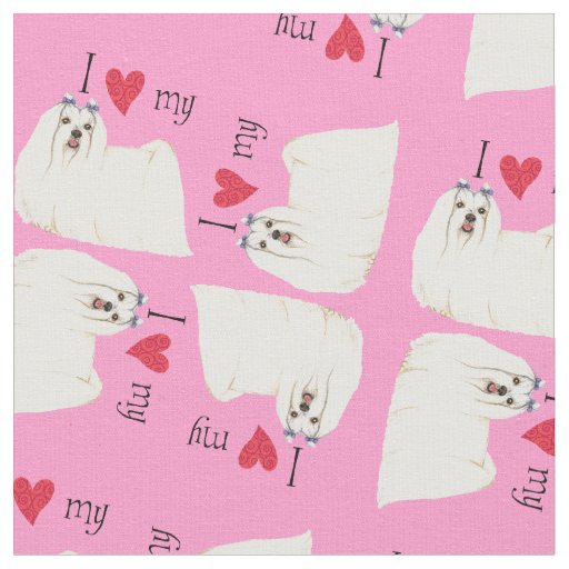 I Love my Maltese Fabric