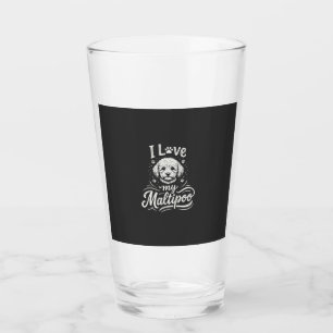 I Love My Maltipoo Dog Lover Glass