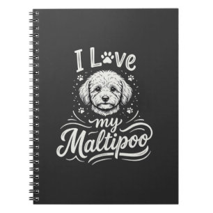 I Love My Maltipoo Dog Lover Notebook