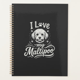 I Love My Maltipoo Dog Lover Planner