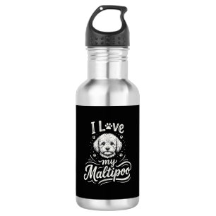 I Love My Maltipoo Dog Lover Stainless Steel Water Bottle