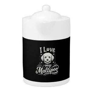 I Love My Maltipoo Dog Lover Teapot