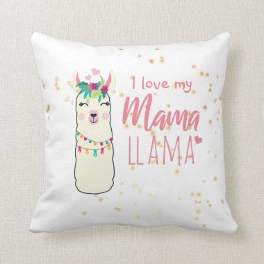 I Love My Mama Llama Cute Girls Pink Gold Shower Throw Pillow