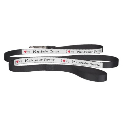 I Love my Manchester Terrier Pet Leash