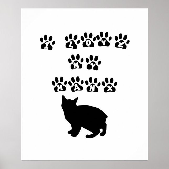 I Love My Manx--Black Text Poster (Front)