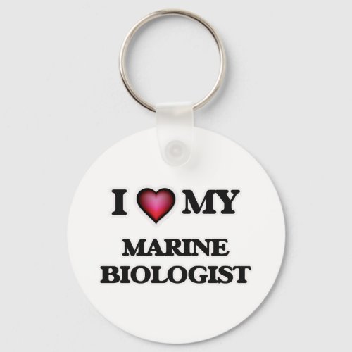 I love my Marine Biologist Keychain