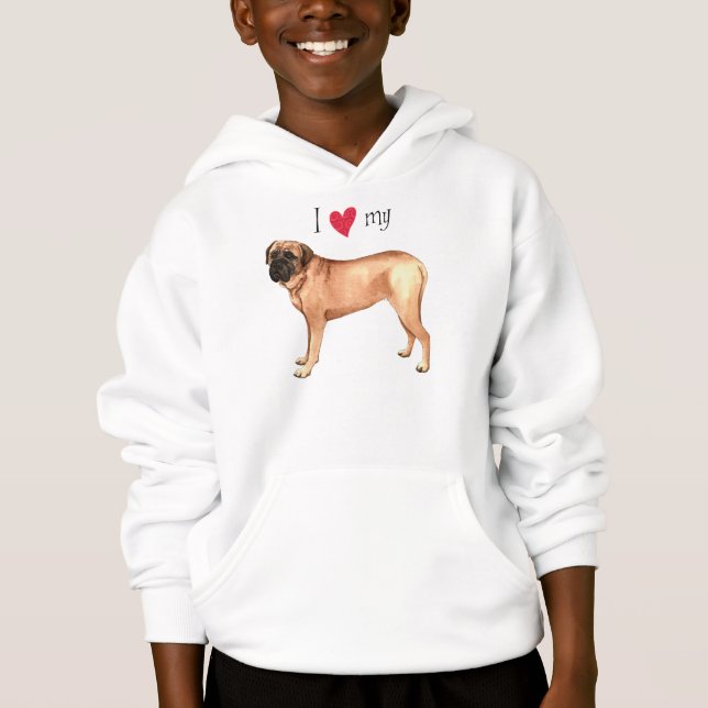 I Love my Mastiff Hoodie (Front)