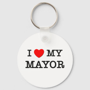 I Love My MAYOR Keychain