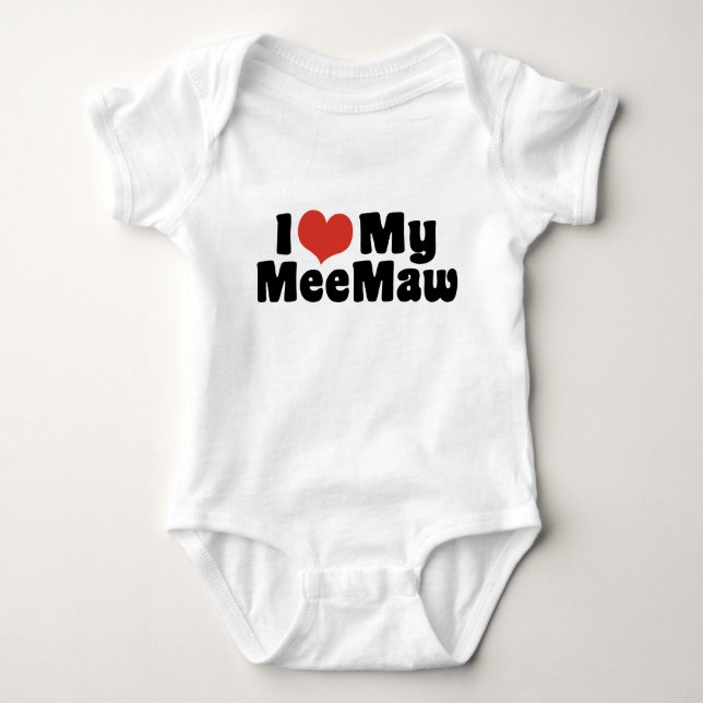 I Love My MeeMaw Baby Bodysuit (Front)