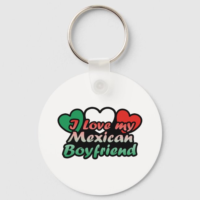 I Love My Mexican Boyfriend Keychain (Front)