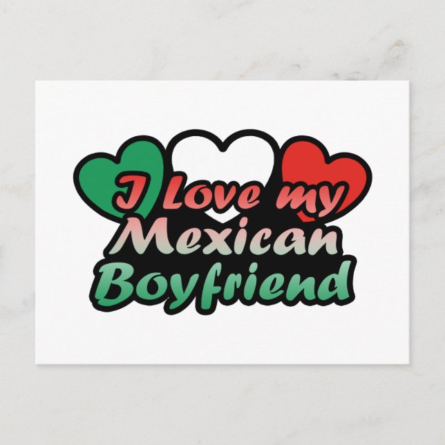 I Love My Mexican Boyfriend Postcard (Front)