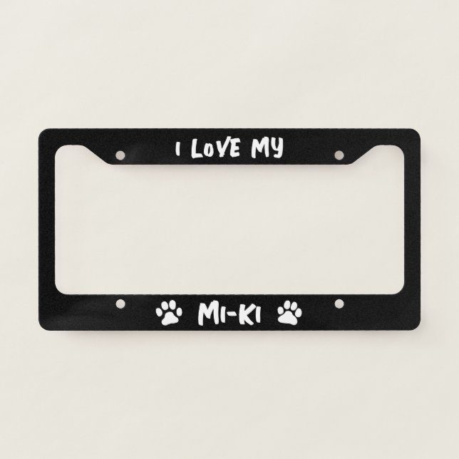 I Love My Mi-Ki Dog Paw Prints License Plate Frame (Front)