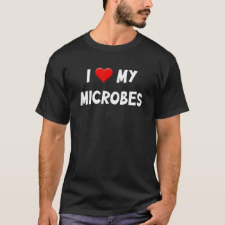 I Love My Microbes | Kefir Microbiome Gut Funny T-Shirt