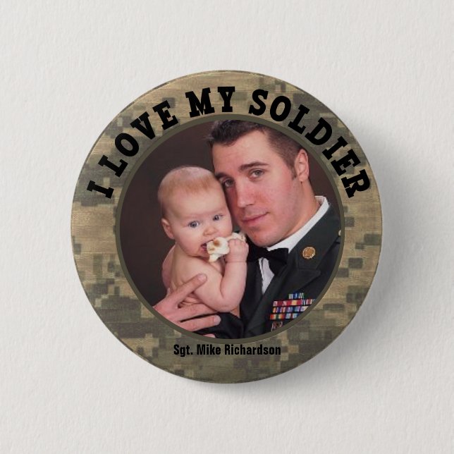 I Love My Military Soldier Custom Photo Frame Button (Front)
