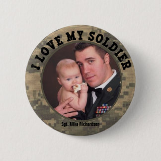 I Love My Military Soldier Custom Photo Frame Button