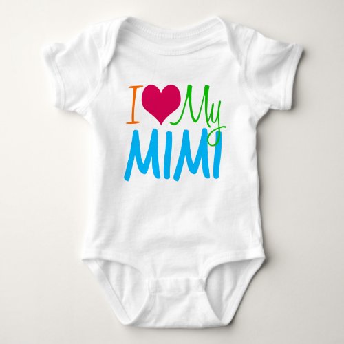 I Love My Mimi Baby Bodysuit