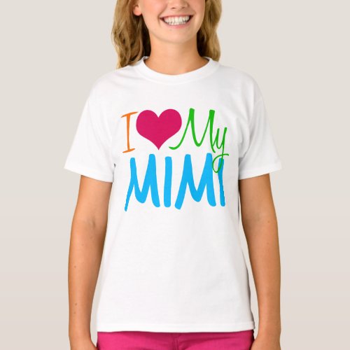 I Love My Mimi Kids T_Shirt