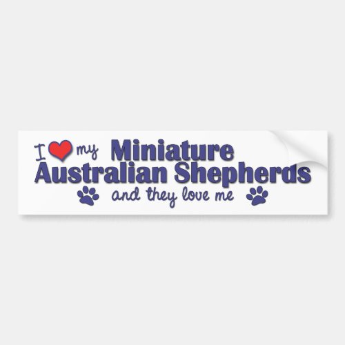 I Love My Mini Australian Shepherds Multi Dogs Bumper Sticker