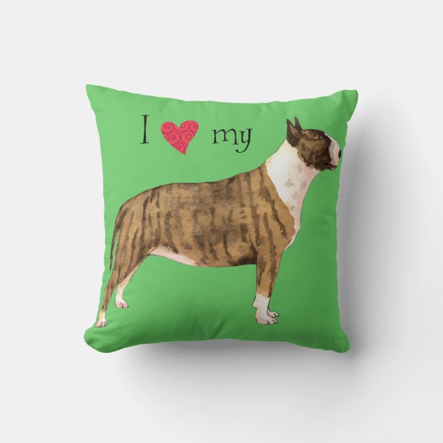 I Love my Mini Bull Terrier Throw Pillow (Front)