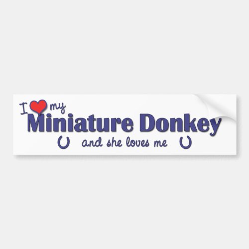 I Love My Miniature Donkey Female Donkey Bumper Sticker